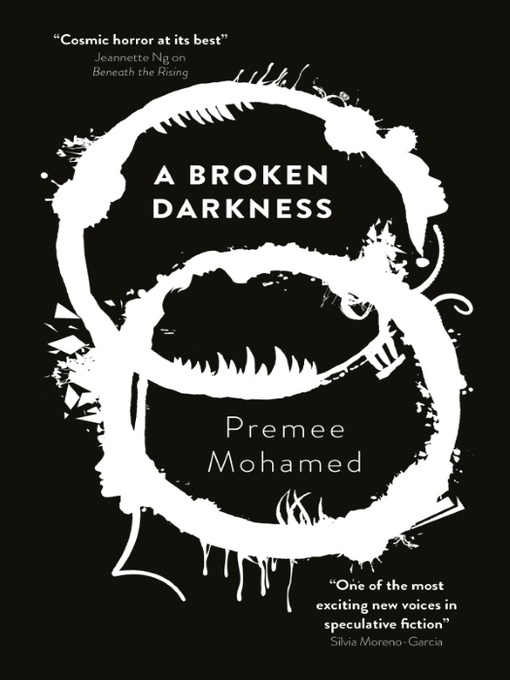 Title details for A Broken Darkness by Premee Mohamed - Available